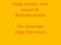 The Passenger - Vlado Kreslin
