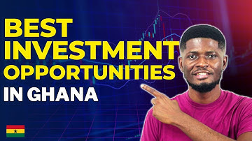 How to Invest in Mutual Funds in Ghana: Best Investment Apps in Ghana