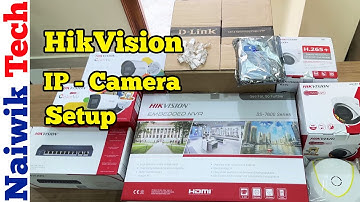 Installatie en configuratie van HikVision 8-kanaals IP-camera 2025 | Naiwik Tech