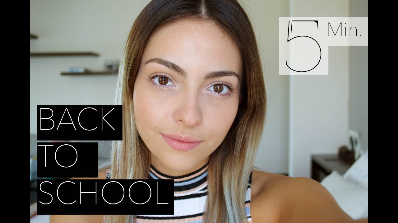 Maquillaje natural para el regreso a clases de 5 minutos | Back to school look