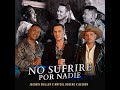 No sufrire por nadie (Remix) Joaquín Guiller- Maycol Rosero- Beeren (Oficial)