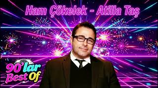 Ham Çökelek - Atilla Taş