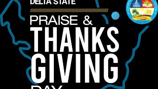 Delta State 6th Praise and Thanksgiving Day