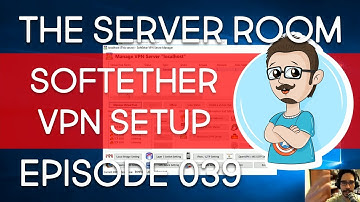 Windows Server 2016 | SoftEther VPN Server Setup | TSR #039