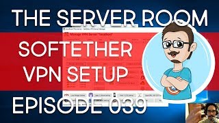 Windows Server 2016 | SoftEther VPN Server Setup | TSR #039 screenshot 3