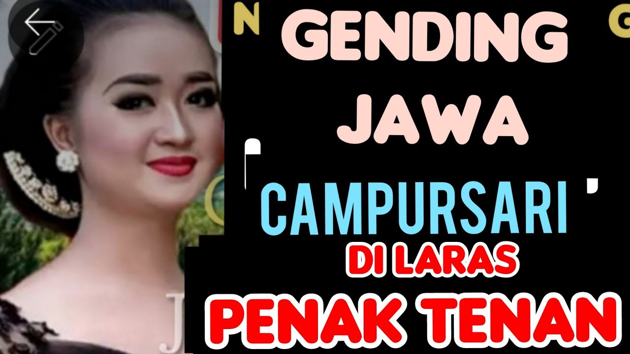 GENDING JAWA CAMPURSARI TERPOPULER PALING DI CARI.DI LARAS SINAMBI MENIKMATI PERJALANAN JARAK JAUH