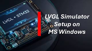 LVGL Simulator Setup Part 1 - gcc, cmake and SDL2