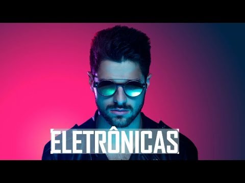 Melhores músicas Eletrônicas | PARTE 2