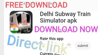 How to download delhi metro simulator in Android 12 screenshot 1