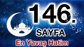 Kuran 146. sayfa / Enam Suresi 21. sayfa / yavaş okuyuş 8. cüz 146. sayfa / ok takipli 146. sayfa