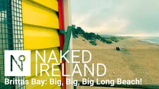 BRITTAS BAY, IRELAND - Beauty, Dunes, Pirates & Hollywood. A must-visit at any time of year!