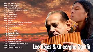 Leo Rojas & Gheorghe Zamfir Greatest Hits Full Album 2021 | The Best of Pan Flute 2021 Hit