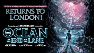 The Ocean at the End of the Lane - Noël Coward Theatre