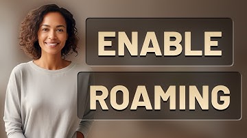 How Do You Quickly Enable Data Roaming on Any Android Phone?