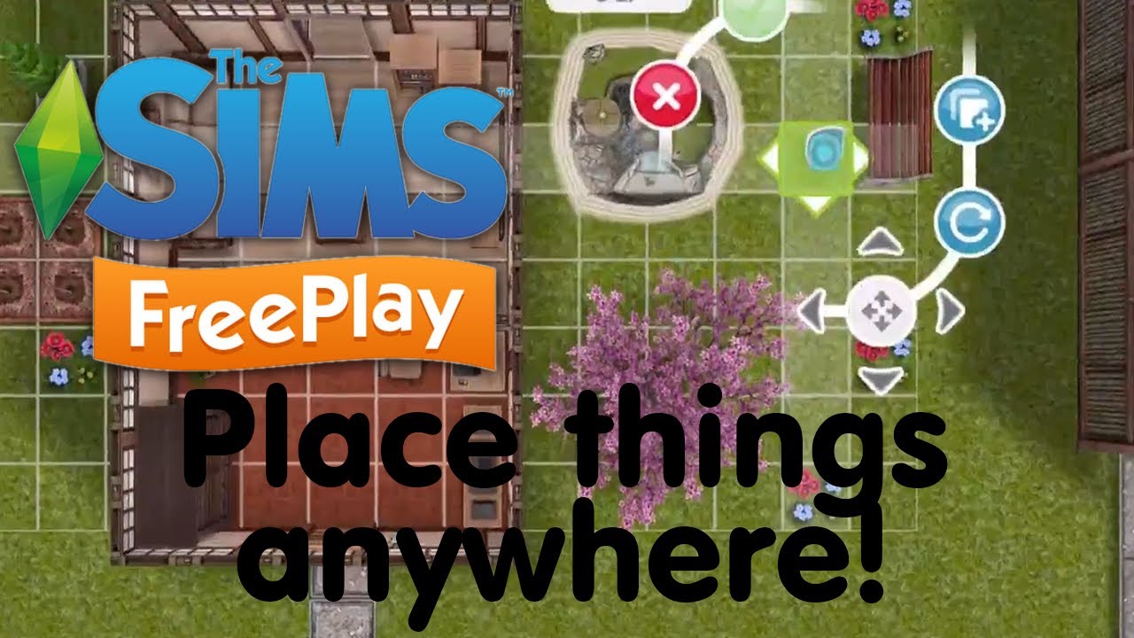 The Sims Freeplay Place Things Anywhere Early Access YouTube The Sims Freeplay Place Things Anywhere Early Access YouTube