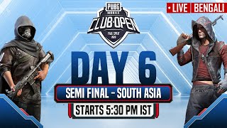 [Bengali] PMCO South Asia Semi - Finals Day 6 | Fall Split | PUBG MOBILE CLUB OPEN 2020