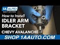 How to Replace Idler Arm Bracket 02-06 Chevy Avalanche