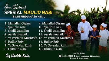 ALBUM SHOLAWAT MAULID NABI - Bikin Rindu Masa Kecil! | Cover Nazich Zain
