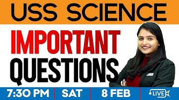 USS SCIENCE 2025 | IMPORTANT QUESTIONS | EXAM WINNER USS