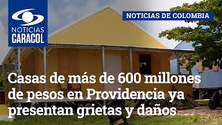 Casas de más de 600 millones de pesos en Providencia ya presentan grietas y daños