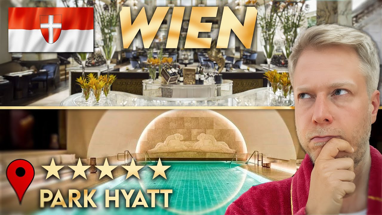 Das BESTE Hotel Wiens? Lass uns Klartext reden! (Park Hyatt Vienna Review)