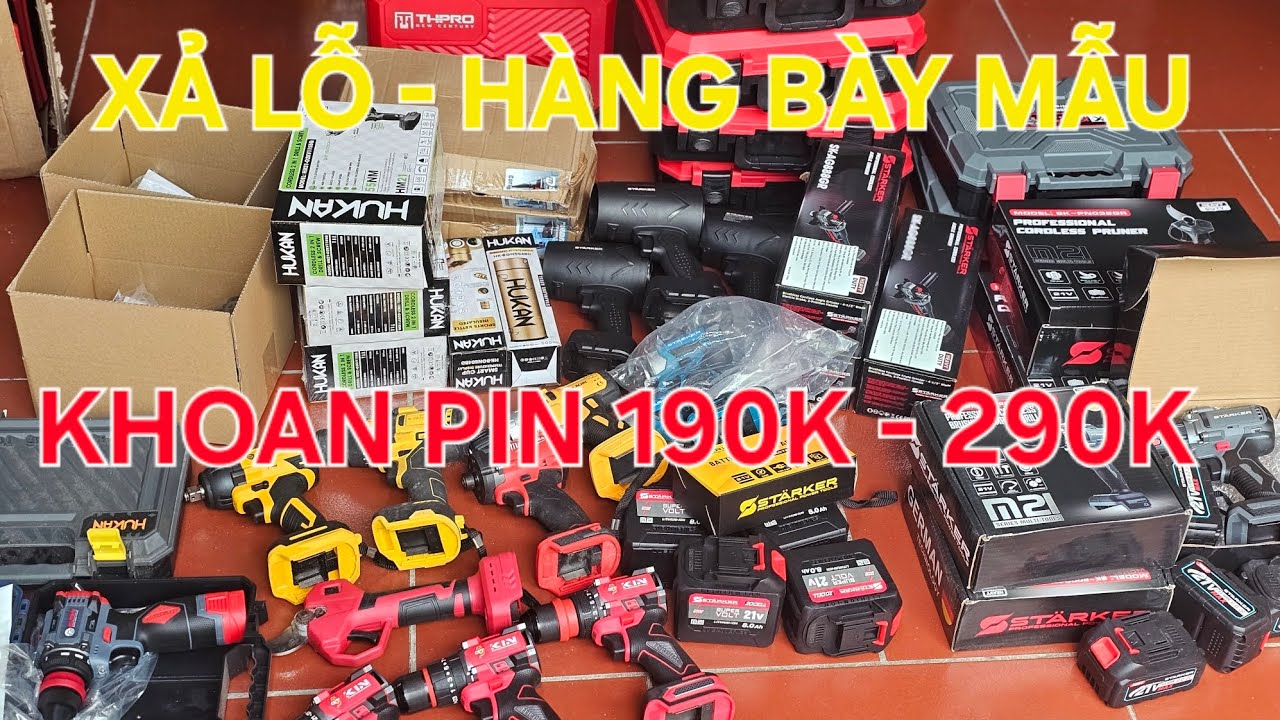 XẢ LỖ - Khoan pin hàng trưng bày, hàng tồn cón ít mẫu xả giá từ 190K 
