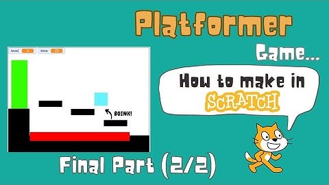 Scratch Platformer Tutorial | Platformer Game in Scratch – Part 2