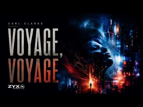 Carl Clarks - Voyage Voyage (Lyrics)