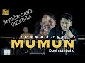 MUMUN - DOEL SUMBANG || Voc IVANDJUNO (cover) tanjidor version