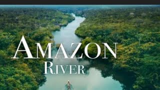 Documentary on Amazon river