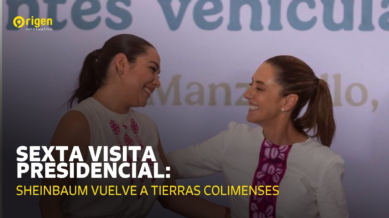 Sexta visita presidencial: Sheinbaum vuelve a tierras colimenses