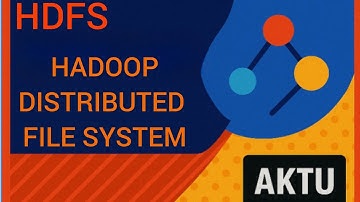 Data Analytics | Chapter:-5 |HDFS Explained | Hadoop Distributed File System Architecture ⚙️