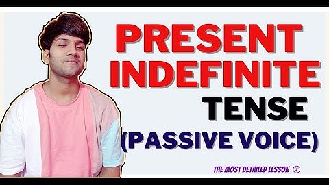 Present Indefinite Tense PASSIVE VOICE