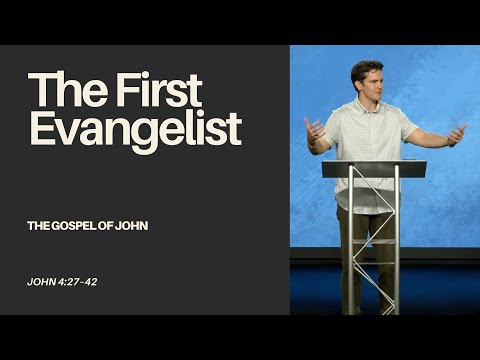 "The First Evangelist" (John 4:27–42) - Jonny Ardavanis