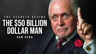THE TRILLION DOLLAR MAN | Brutally Honest Life Advice From Dan Pena
