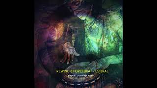Forcebeat & Rewind. Feat. Claudiney Prieto  -  Espiral