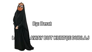 Locked Away But Kurtçe Dublaj Locked Awaysütburger Music Video Real