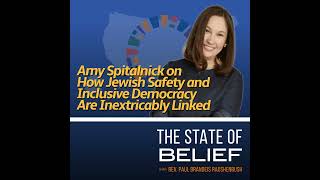 Amy Spitalnick on How Jewish Safety and Inclusive Democracy are Inextricably Linked