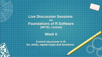 Foundations of R Software - Live Discussion Sessions - Week 6