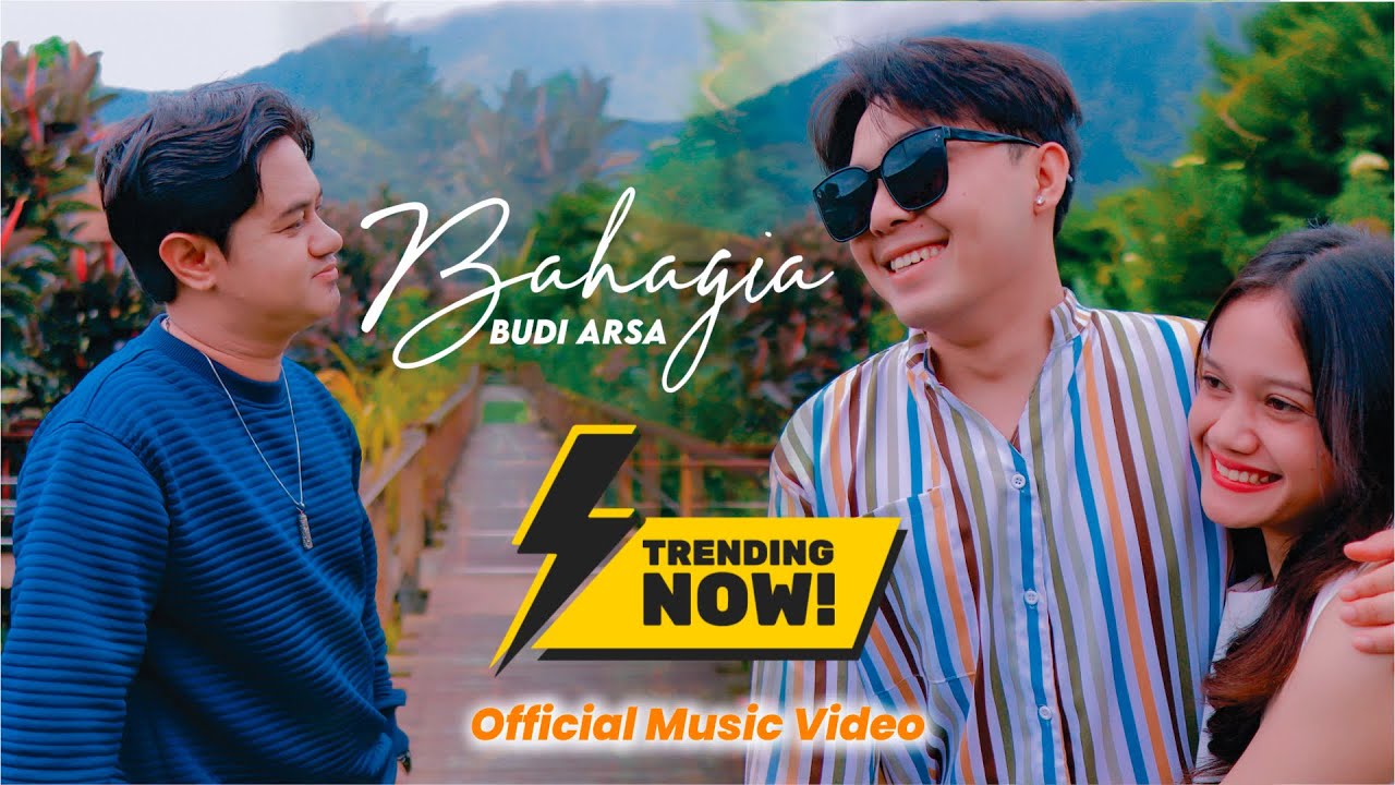Budi Arsa - Bahagia (Kasmaran 2) | Official Music Video