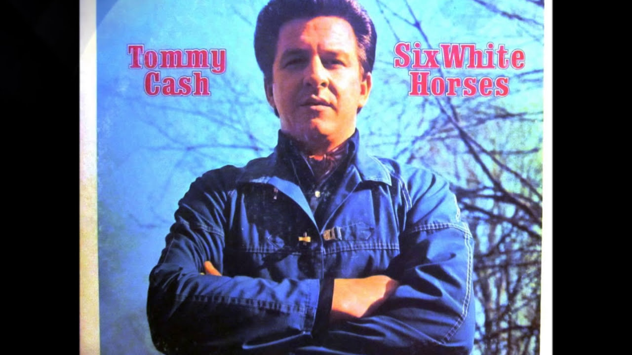 Tommy Cash (US) – Six White Horses Lyrics | Genius Lyrics