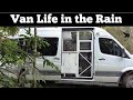 Rainy Days in Van Life - How do we Cope?