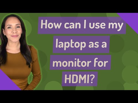 וִידֵאוֹ: האם למחשבים ניידים יש קלט hdmi?