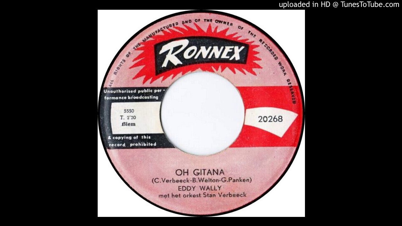 Watch Eddy Wally - Oh Gitana on YouTube Watch Eddy Wally - Oh Gitana on YouTube