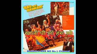 Kha Lo Pee Lo.Bad Aur Badnaam1984.Lata Mangeshkar.Shabbir Kumar.Lakshmikant Pyarelal.Anand Bakhshi