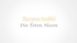 Die Toten Hosen - Respectable - Sub Español / Inglés