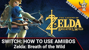 How to Use Amiibos for Zelda Breath of the Wild | Nintendo Switch