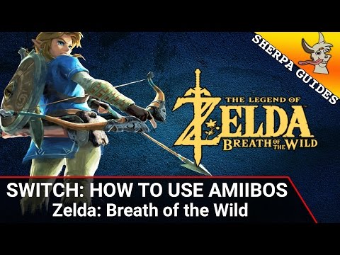 How to Use Amiibos for Zelda Breath of the Wild | Nintendo Switch