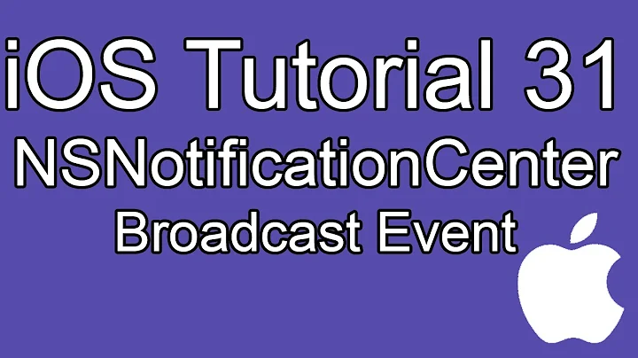 iOS Tutorial - Part 31 - NSNotificationCenter (Broadcast Event)