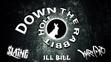 Karm & KB ft Slaine & Ill Bill - Down the Rabbit Hole